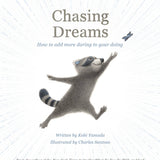 Chasing Dreams
