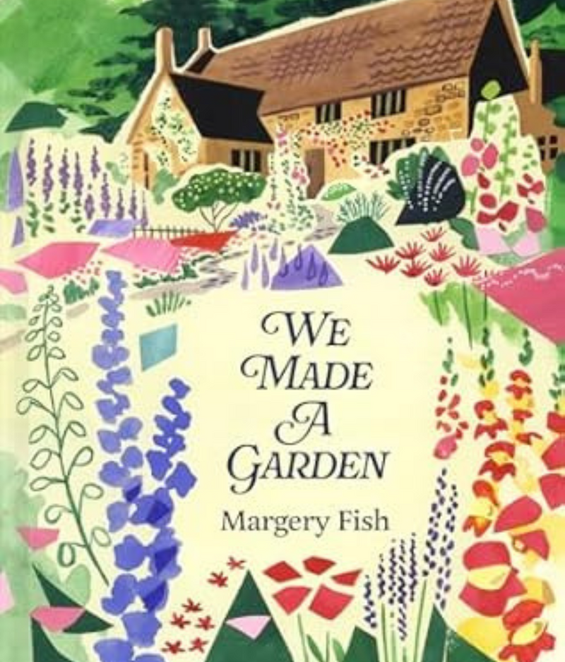 We Made a Garden