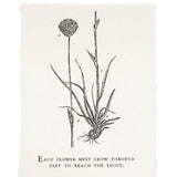 Each Flower Must Grow Handmade Botanical Wall Tarp
