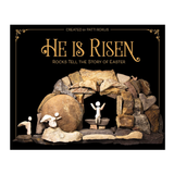 He is Risen: Rocks Tell the Story of Easter