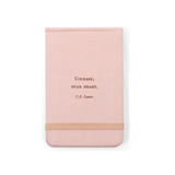 Courage Dear Heart Fabric Notebook