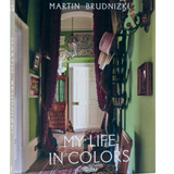 My Life in Colors by Martin Brudnizki