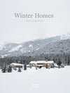 Winter Homes: Cozy Living in Style